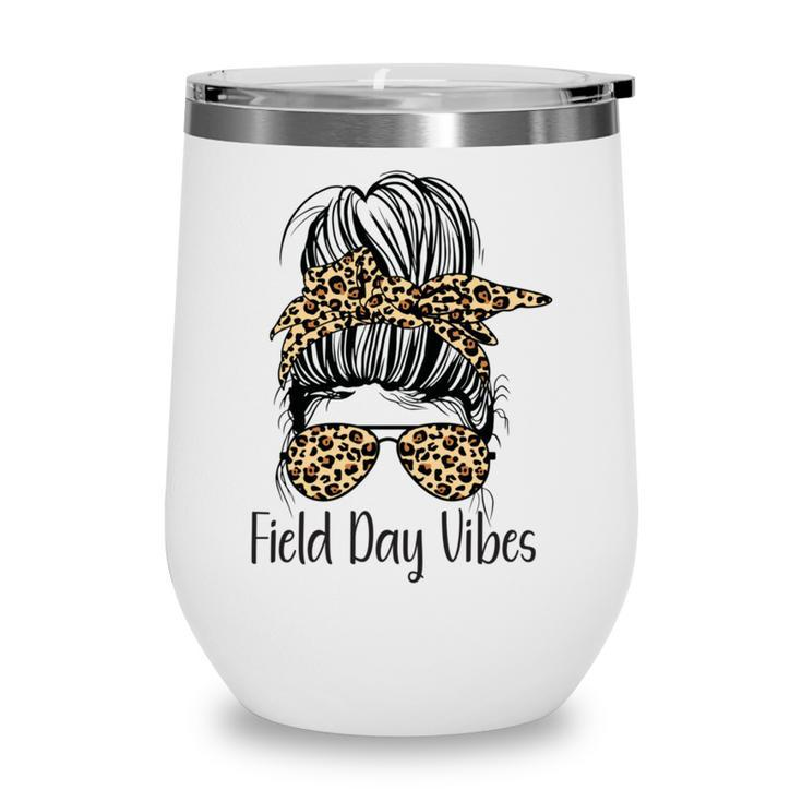 Happy Field Day Field Day Tee Kids Graduation School Fun Day V11 Wine Tumbler