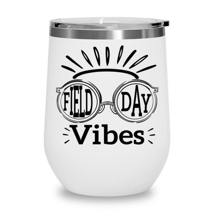 Happy Field Day Field Day Tee Kids Graduation School Fun Day V8 Wine Tumbler
