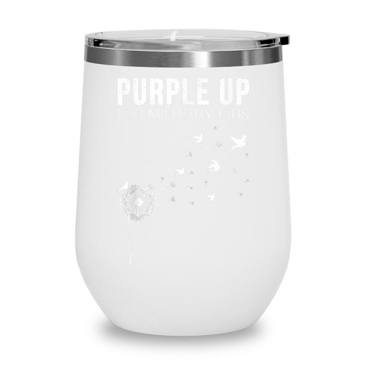 I Purple Up For Military Kids  Soldier Dandelion  V2 Wine Tumbler