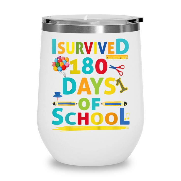 Kids I Survived 180 Days Of School 2022 Class Activity Teacher  Wine Tumbler