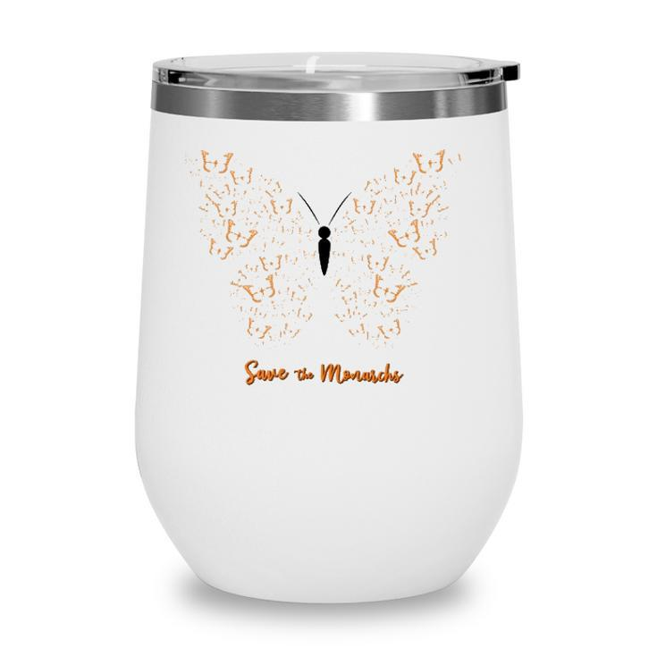 Monarch Butterfly Save The Monarchs Wine Tumbler