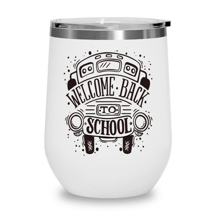 New Welcome Back To School Wine Tumbler