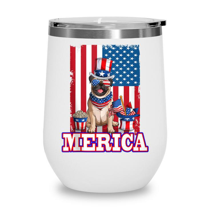 Pug Dad Mom 4Th Of July American Flag Merica Dog  Wine Tumbler