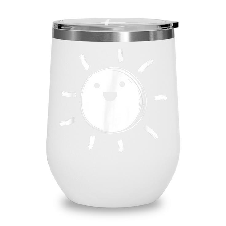 Smiling Sun Sunshine Happy Smile Kids Teachers  Wine Tumbler