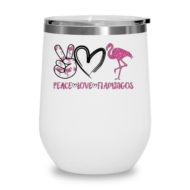 Womens Peace Love Flamingos Funny Flamingo Lover Women Gift Wine Tumbler