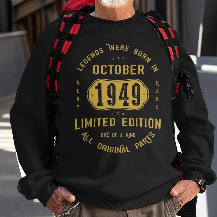 1949 October Birthday Gift 1949 October Limited Edition Sweatshirt Gifts for Old Men