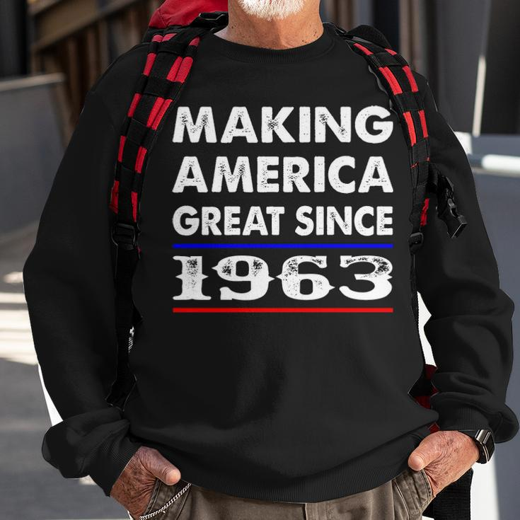 1963 Birthday Making America Great Since 1963 Sweatshirt Gifts for Old Men