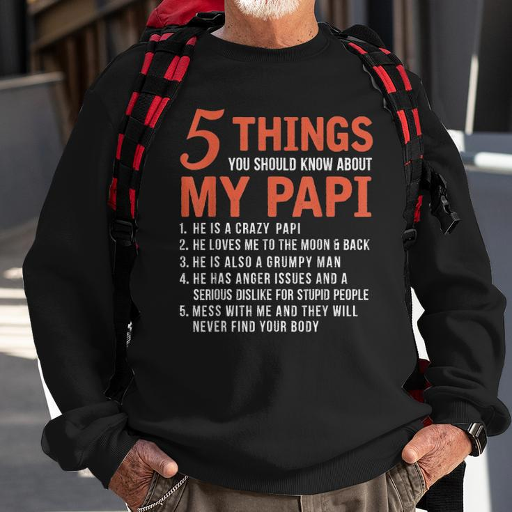 5 Things You Should Know About My Papi Funny Fathers Day Sweatshirt Gifts for Old Men