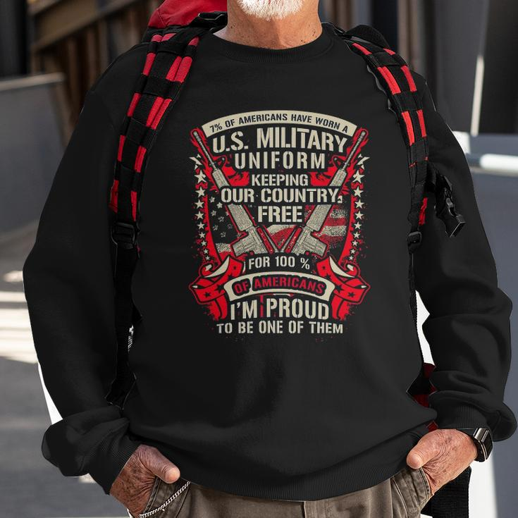 7 Of Americans Have Worn A Us Military Uniform Sweatshirt Gifts for Old Men