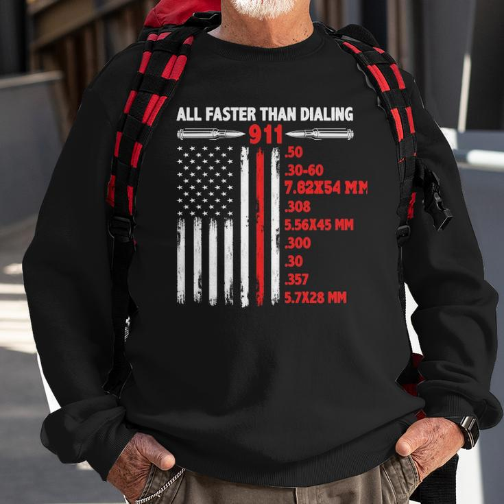 All Faster Than Dialing 911 American Flag Gun Lover Usa Flag Sweatshirt Gifts for Old Men