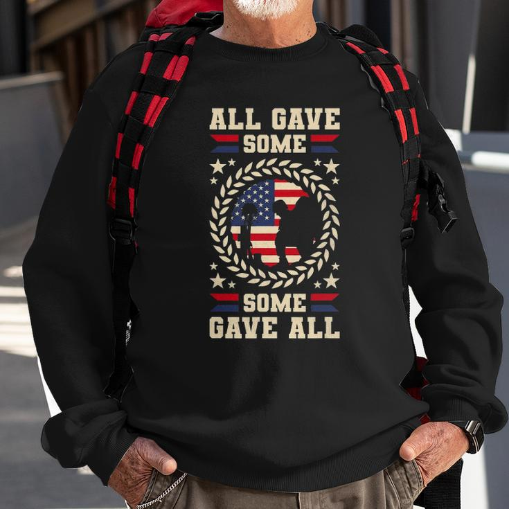 All Gave Some Some Gave All Veterans Day Sweatshirt Gifts for Old Men