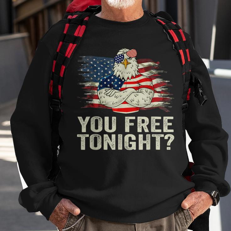 Are You Free Tonight 4Th Of July Independence Day Bald Eagle Sweatshirt Gifts for Old Men