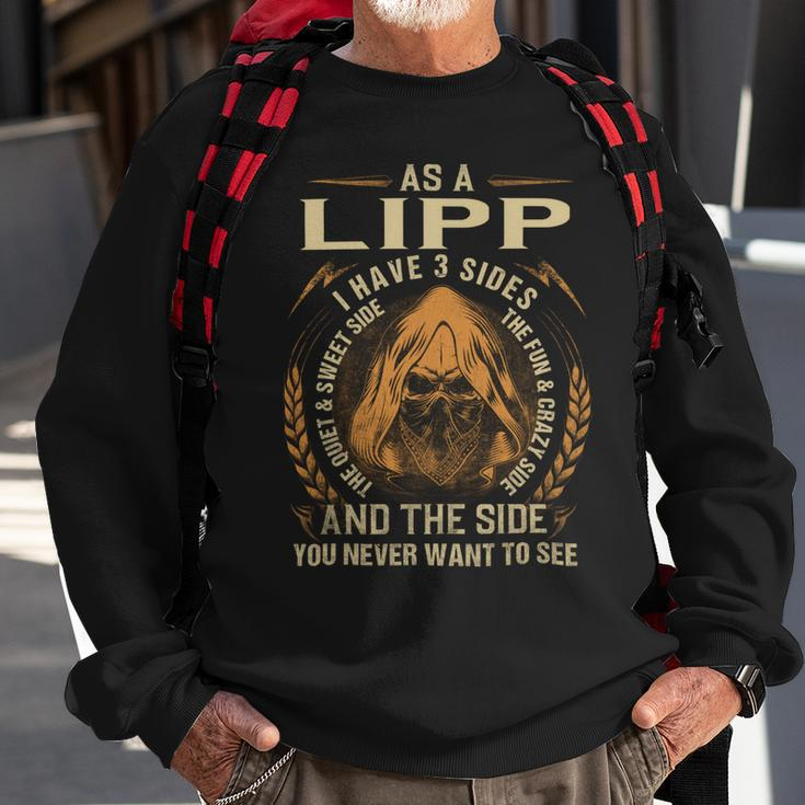 As A Lipp I Have A 3 Sides And The Side You Never Want To See Sweatshirt Gifts for Old Men
