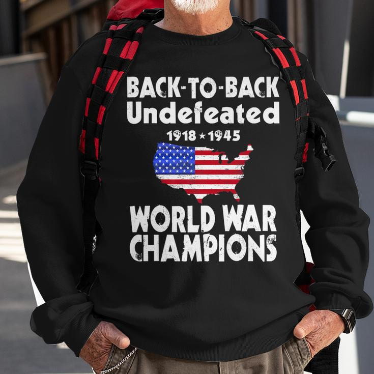 Back To Back Undefeated World War Champs Sweatshirt Gifts for Old Men