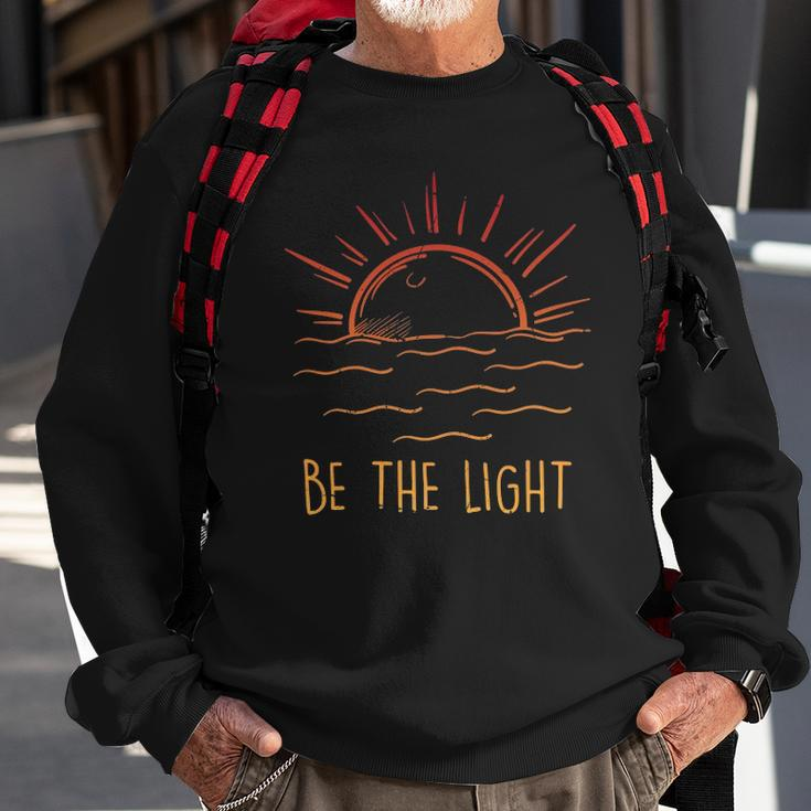 Be The Light - Let Your Light Shine - Waves Sun Christian Sweatshirt Gifts for Old Men