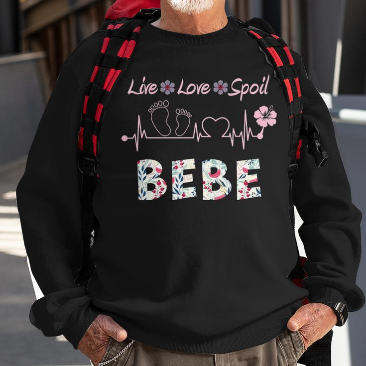 Bebe Grandma Gift  Bebe Live Love Spoil Sweatshirt Gifts for Old Men