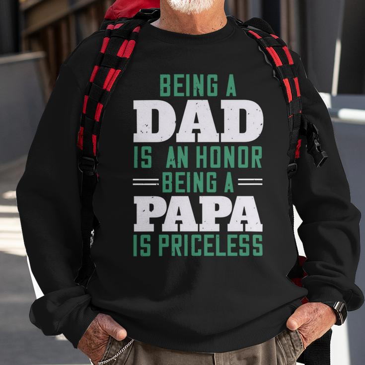 Being A Dadis An Honor Being A Papa Papa T-Shirt Fathers Day Gift Sweatshirt Gifts for Old Men