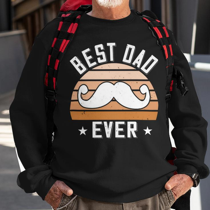 Best Dad Ever Fathers Day Gift Sweatshirt Gifts for Old Men