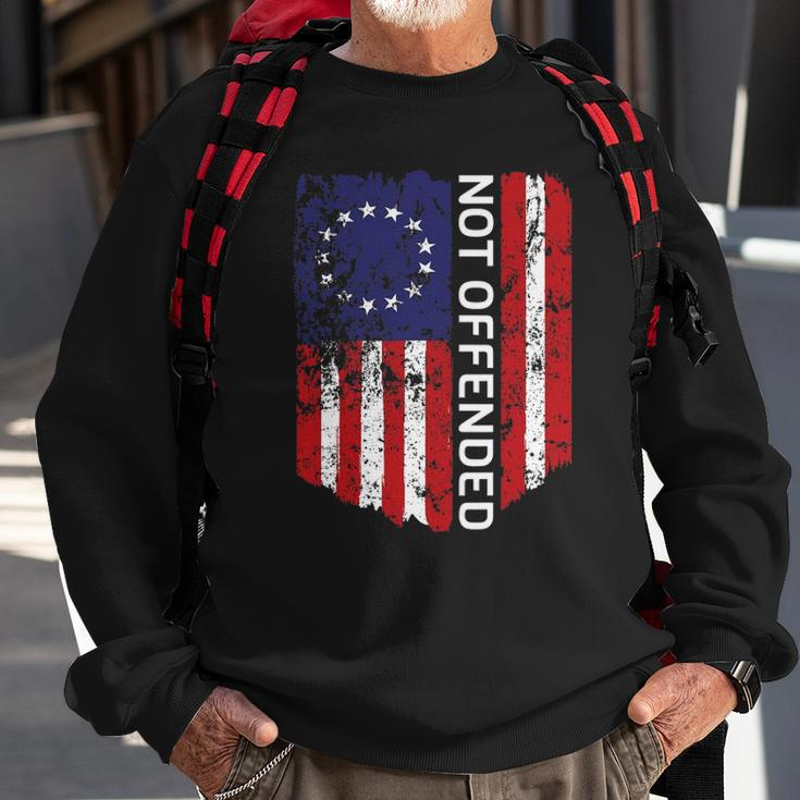 Betsy Ross Flag 1776 Not Offended Vintage American Flag Usa Sweatshirt Gifts for Old Men