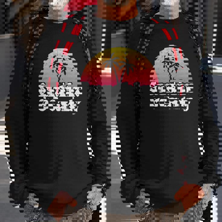 Candy Gift - Sunshine And Candy Sweatshirt Gifts for Old Men