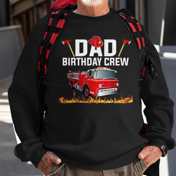 Dad Birthday Crew Fire Truck Firefighter Fireman Party V2 Sweatshirt Gifts for Old Men