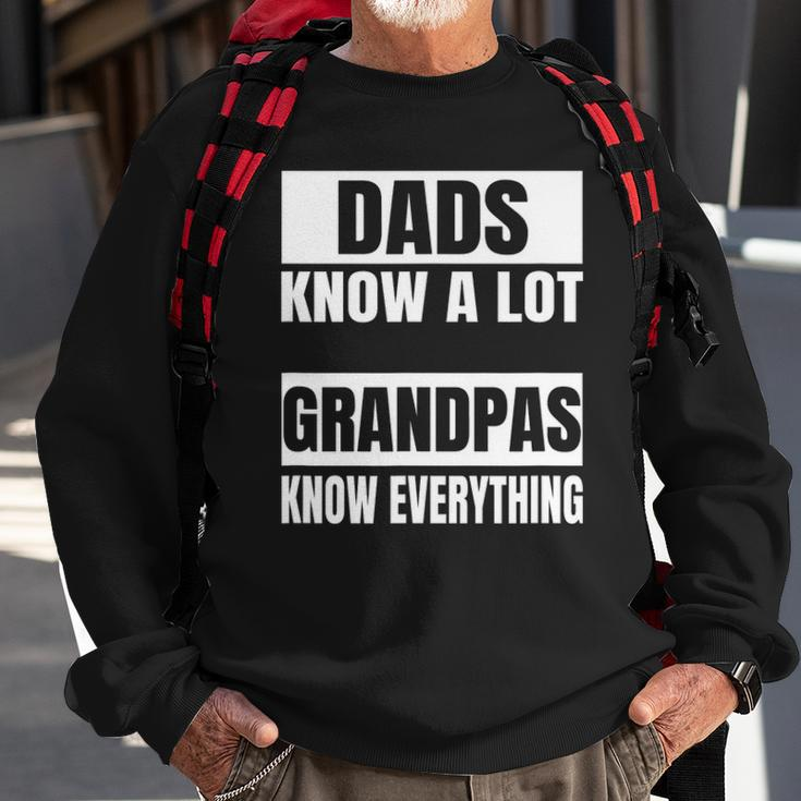 Dads Know A Lot Grandpas Know Everything Product Sweatshirt Gifts for Old Men