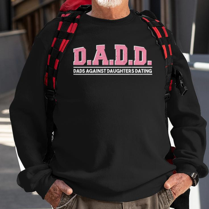 Daughter Dads Against Daughters Dating - Dad Sweatshirt Gifts for Old Men