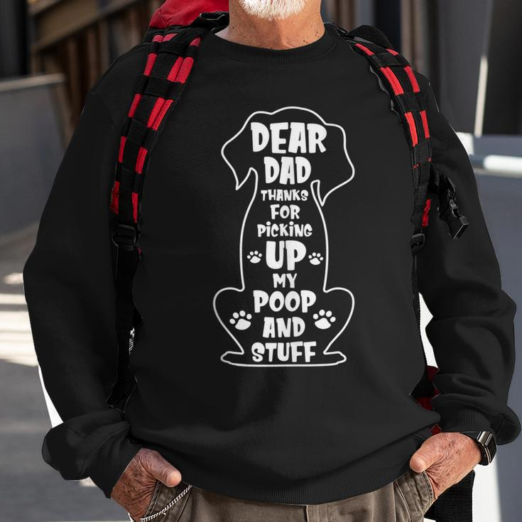 Dear Dad Thanks For Picking Up My Poop Happy Fathers Day Dog Sweatshirt Gifts for Old Men