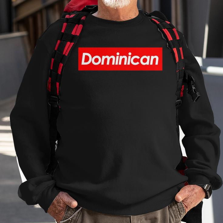 Dominican Souvenir For Dominicans Living Outside The Country Sweatshirt Gifts for Old Men