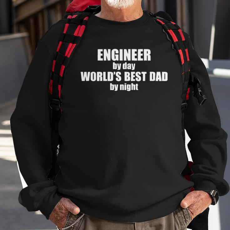 Engineer By Day Worlds Best Dad Mens Custom Job Engineering Funny Geek Awesome Fathers Day Christmas Sweatshirt Gifts for Old Men