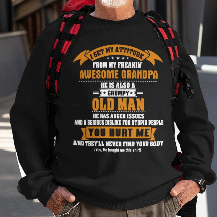 Father Grandpa I Get My Attitude From My Freakin Awesome Grandpa 159 Family Dad Sweatshirt Gifts for Old Men