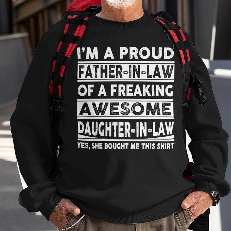 Father Grandpa Im A Proud In Law Of A Freaking Awesome Daughter In Law386 Family Dad Sweatshirt Gifts for Old Men