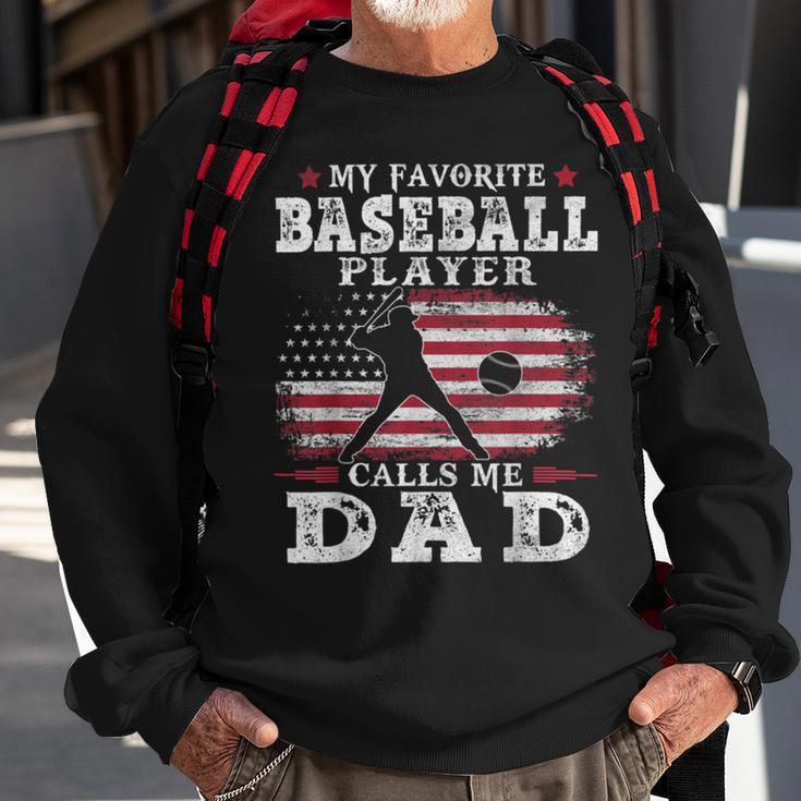 Favorite Baseball Player Calls Me Dad V2 Sweatshirt Gifts for Old Men