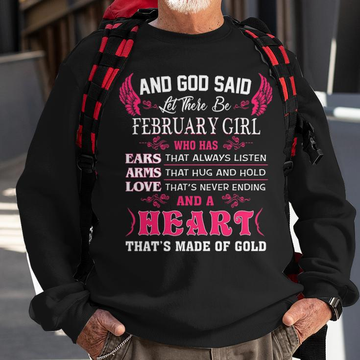 February Girl And God Said Let There Be February Girl Sweatshirt Gifts for Old Men