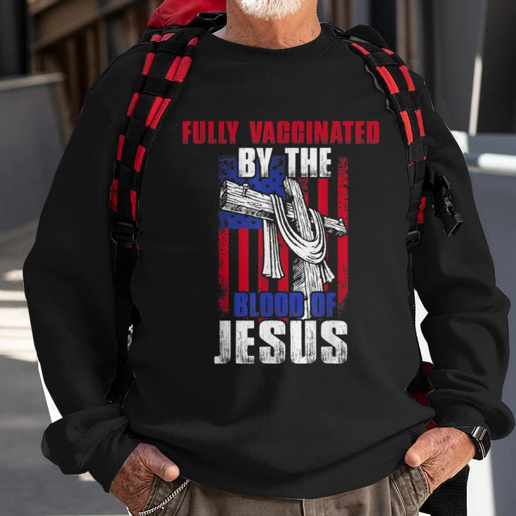 Fully Vaccinated By The Blood Of Jesus Christian USA Flag Sweatshirt Gifts for Old Men