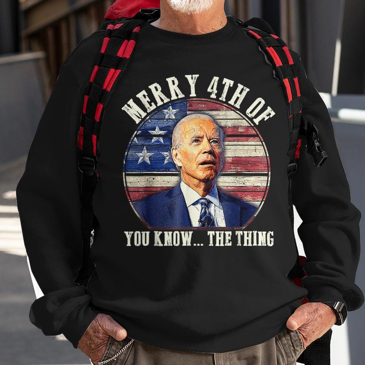 Funny Biden Merry 4Th Of You Know The Thing Anti Biden Sweatshirt Gifts for Old Men