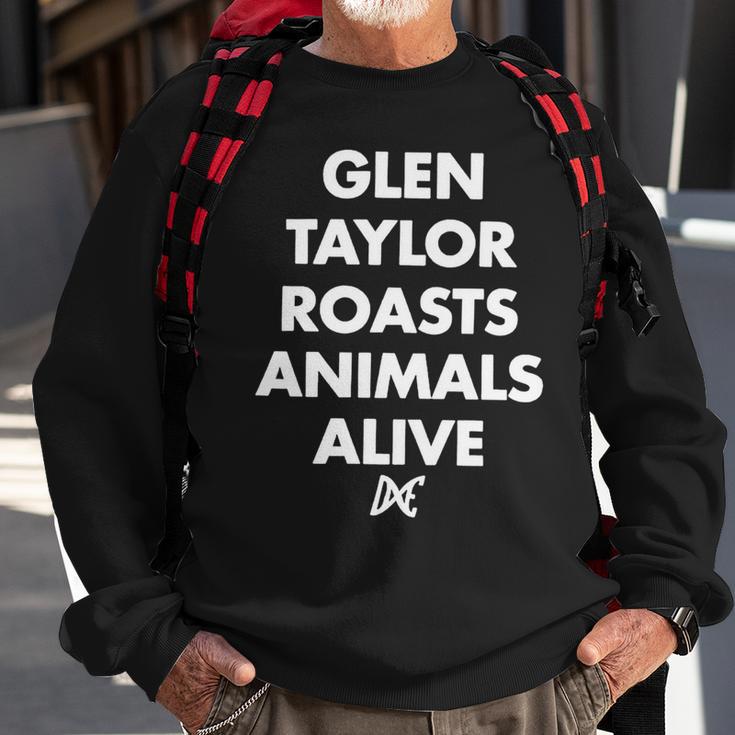 Glen Taylor Roasts Animals Alive Sweatshirt Gifts for Old Men