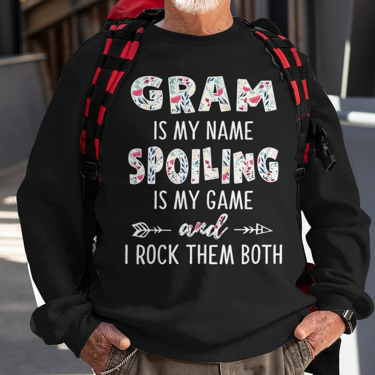 Gram Grandma Gift Gram Is My Name Spoiling Is My Game Sweatshirt Gifts for Old Men