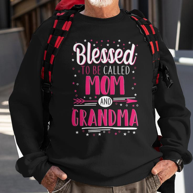 Grandma Gift Blessed To Be Called Mom And Grandma Sweatshirt Gifts for Old Men