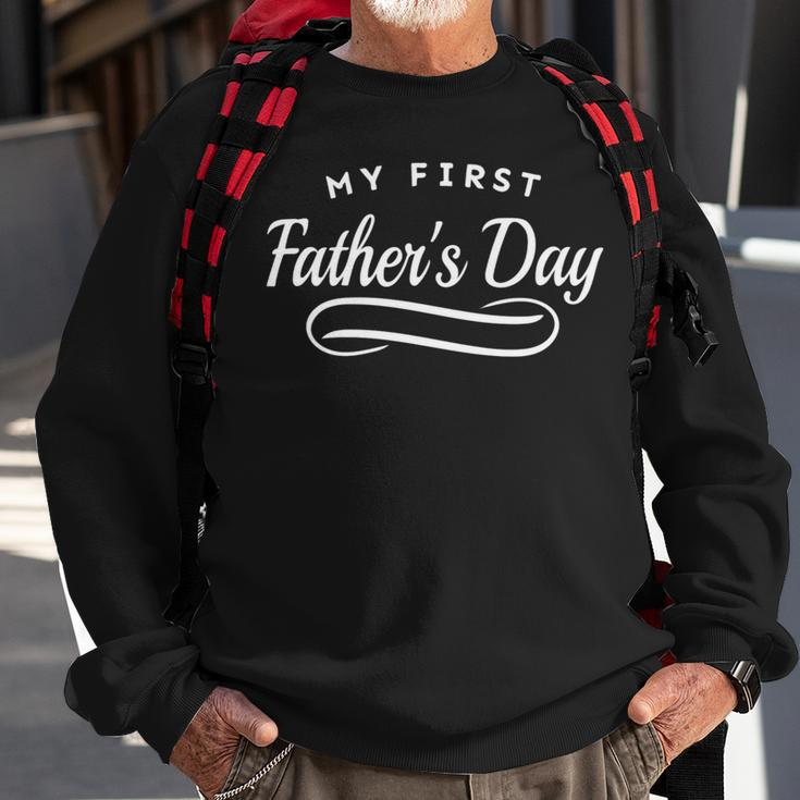 Happy First Fathers Day - New Dad Gift Sweatshirt Gifts for Old Men