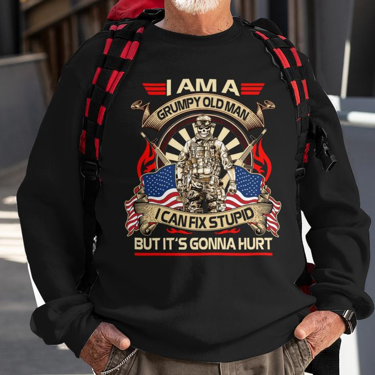 I Am A Grumpy Old Man I Can Fix Stupid But Its Gonna Hurt Sweatshirt Gifts for Old Men