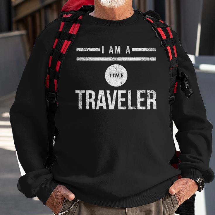 I Am A Time Traveler Sweatshirt Gifts for Old Men