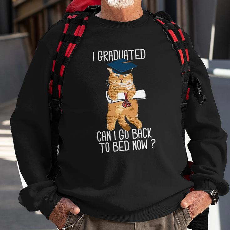 I Graduated Can I Go Back To Bed Now Cat Lover Graduate Cats Sweatshirt Gifts for Old Men