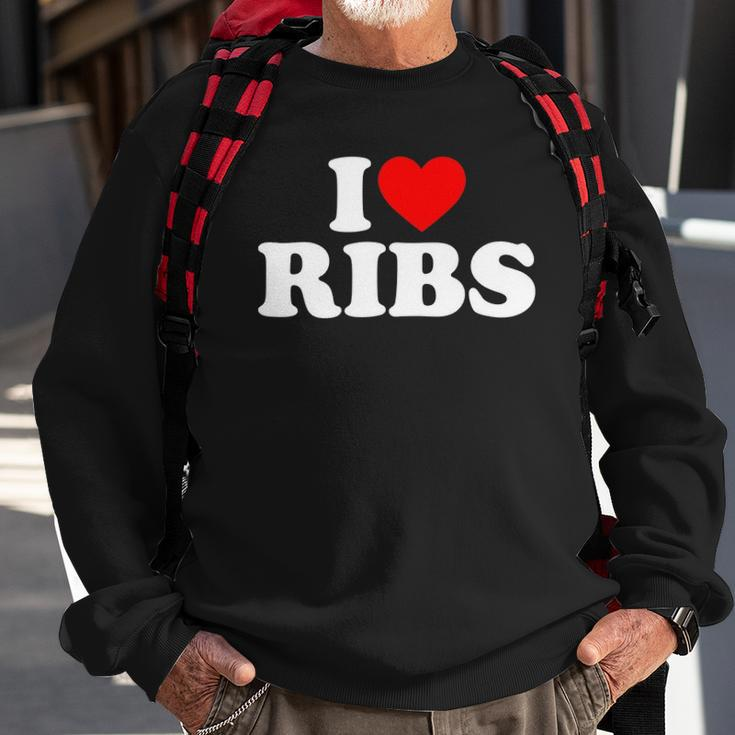 I Love Ribs I Heart Ribs Food Lover Sweatshirt Gifts for Old Men