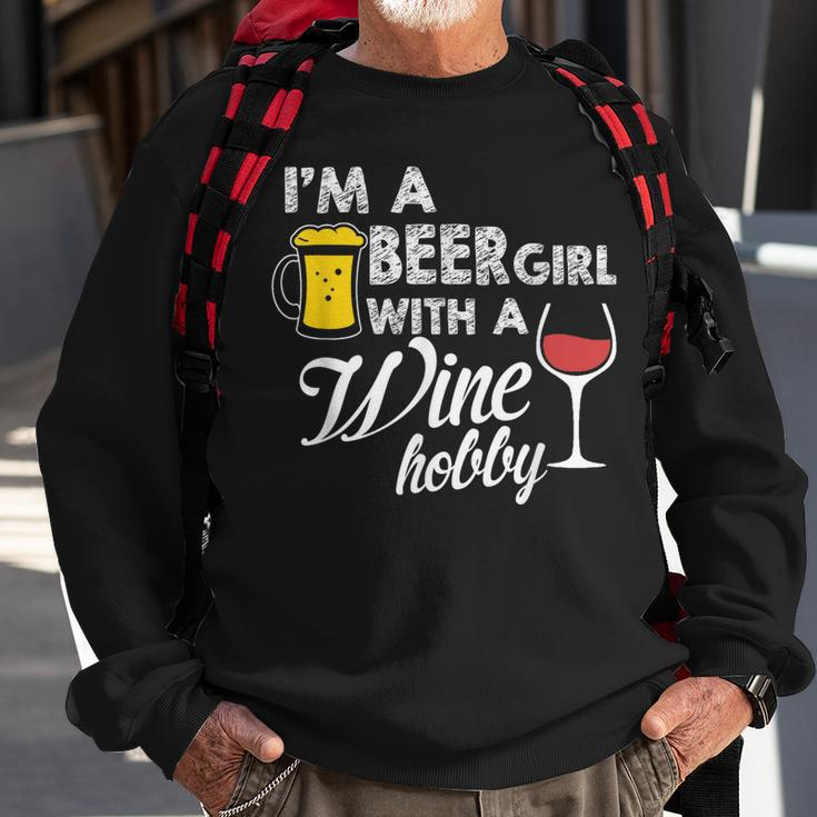 Im A Beer Girl With A Wine HobbyWith Funny Saying Sweatshirt Gifts for Old Men