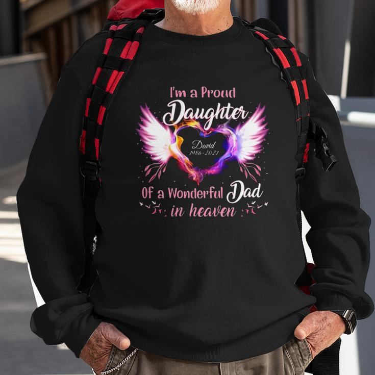 Im A Proud Daughter Of A Wonderful Dad In Heaven David 1986 2021 Angel Wings Heart Sweatshirt Gifts for Old Men