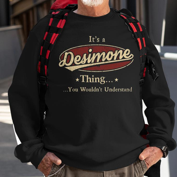 Its A Desimone Thing You Wouldnt Understand Shirt Personalized Name GiftsShirt Shirts With Name Printed Desimone Sweatshirt Gifts for Old Men
