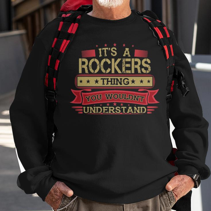 Its A Rockers Thing You Wouldnt UnderstandShirt Rockers Shirt Shirt For Rockers Sweatshirt Gifts for Old Men