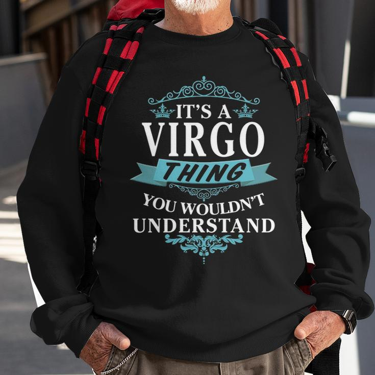 Its A Virgo Thing You Wouldnt UnderstandShirt Virgo Shirt For Virgo Sweatshirt Gifts for Old Men