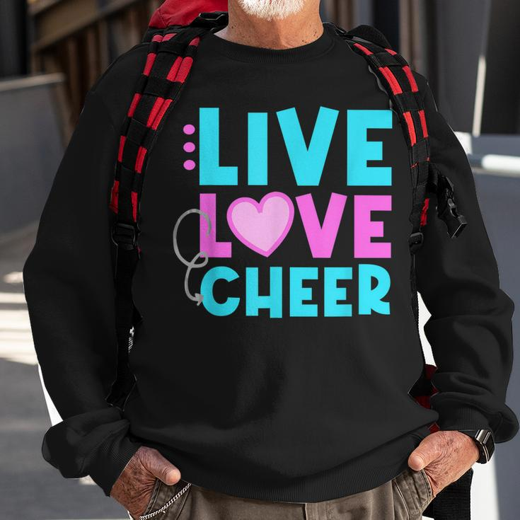 Live Love Cheer Funny Cheerleading Lover Quote Cheerleader V2 Sweatshirt Gifts for Old Men